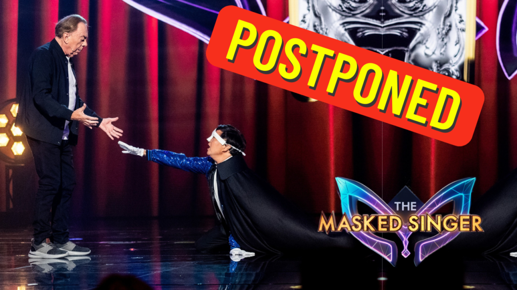 Why The Masked Singer Wasn't On - POSTPONED